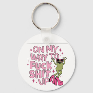 On My Way to Cause Chaos Keychain