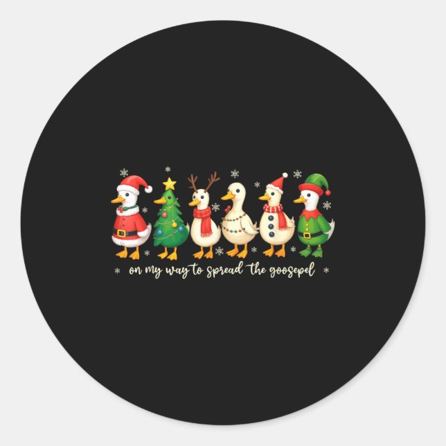 On My Way To Spread The Gospel Funny Goose Christi Classic Round Sticker (Front)