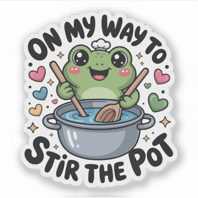 On My Way To Stir The Pot Frog Mischief Humor (Front)