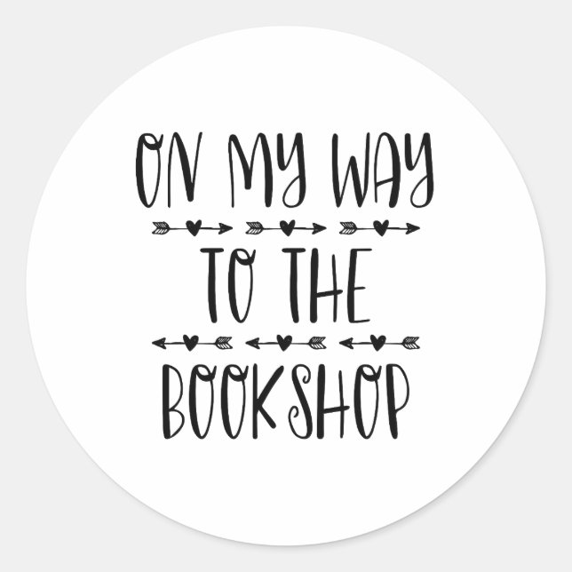 On My Way To The Bookshop Classic Round Sticker (Front)
