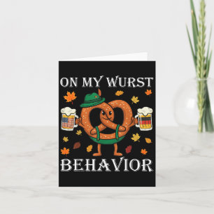On My Wurst Behaviour Funny Octoberfest German Card