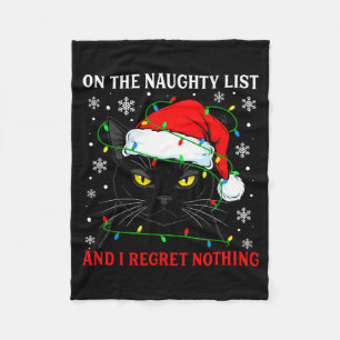 On Naughty List And Regret Nothing Christmas Cat K Fleece Blanket