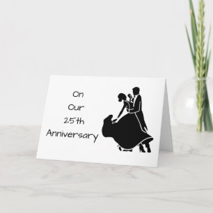 ON OUR **25th** ANNIVERSARY ***LET'S DANCE*** Card