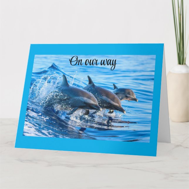 ON OUR WAY AND READY TO SAY *HAPPY BIRTHDAY* CARD (Front)