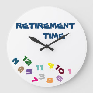 "ON ***RETIREMENT TIME***" WITH THIS COOL CLOCK
