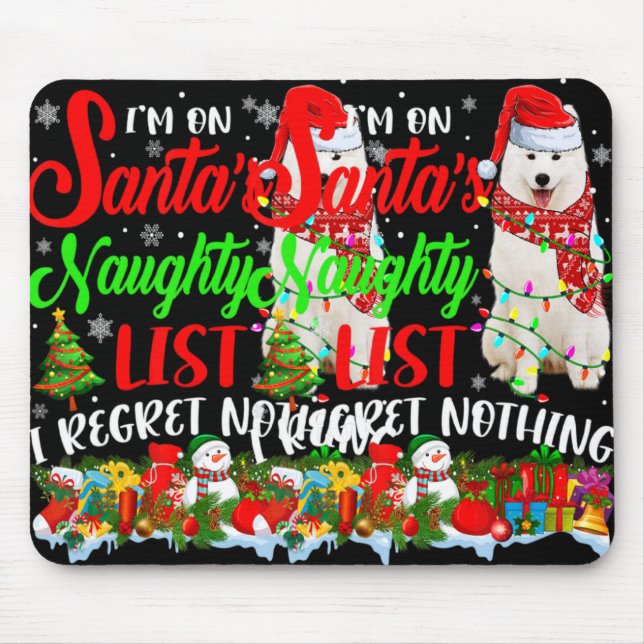 On Santas Naughty List Xmas American Eskimo T Shir Mouse Pad (Front)