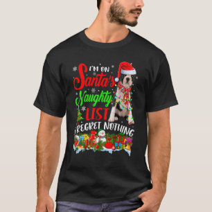 On Santa's Naughty  List Xmas Boston Terrier T-Shirt