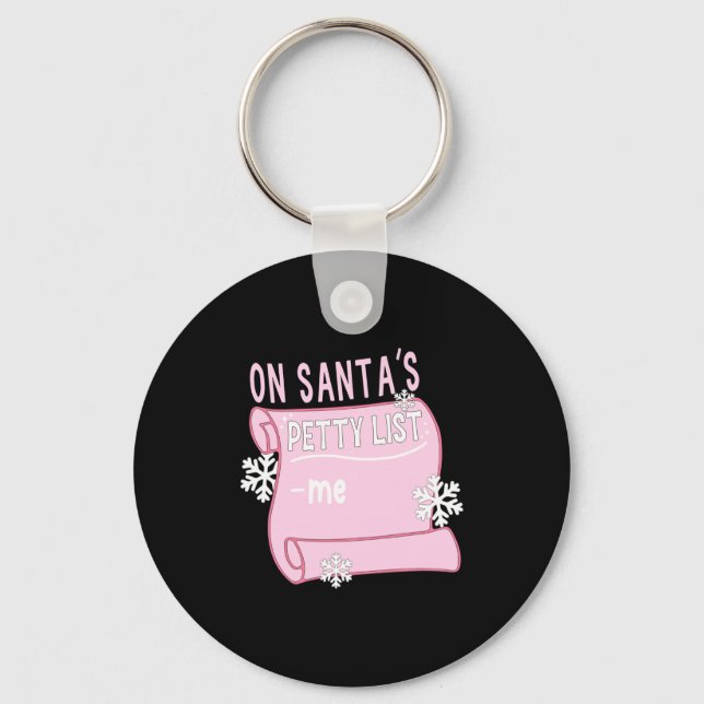 On Santa's Petty List Me Santa Christmas Design Lo Keychain (Front)