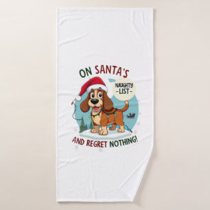 On Santa's Xmas Naughty List Regret Nothing Basset Bath Towel