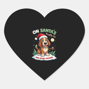On Santa's Xmas Naughty List Regret Nothing Basset Heart Sticker