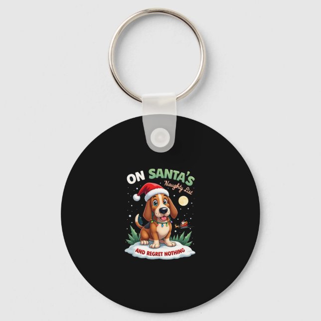 On Santa's Xmas Naughty List Regret Nothing Basset Keychain (Front)