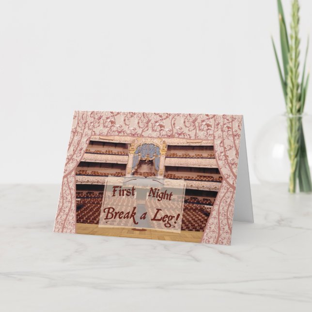 On Stage First Night, Break a Leg Card (Front)