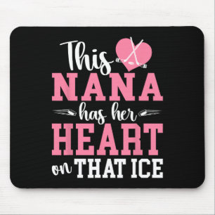 On That Ice Hockey Nana Grandma Ice Hockey Player  Mouse Pad