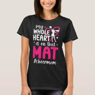 On That Mat Cheer Mom Of A Cheerleader Mom Cheerle T-Shirt