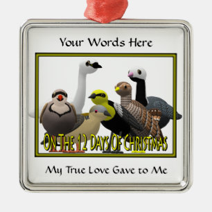 On the 12 Days of Christmas Metal Ornament