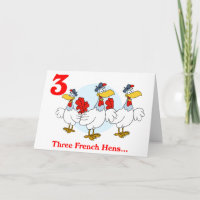 On the 3rd Day of Christmas three French Hens