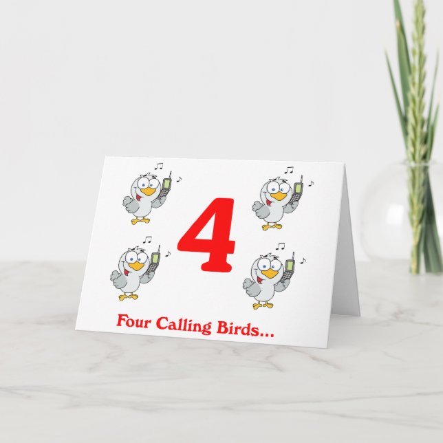 On the 4th Day of Christmas four calling Birds Holiday Card (Front)