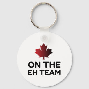 On The Eh Team Canada Funny Keychain