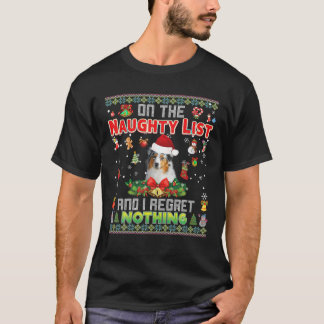 On The Naughty List And I Regret Nothing Aussie Do T-Shirt