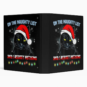On The Naughty List And I Regret Nothing Cat Chris Binder
