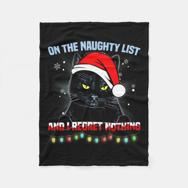 On The Naughty List And I Regret Nothing Cat Chris Fleece Blanket (Front)