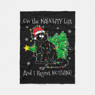 On The Naughty List And I Regret Nothing Cat Chris Fleece Blanket