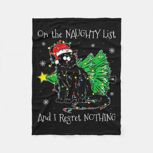On The Naughty List And I Regret Nothing Cat Chris Fleece Blanket (Front)