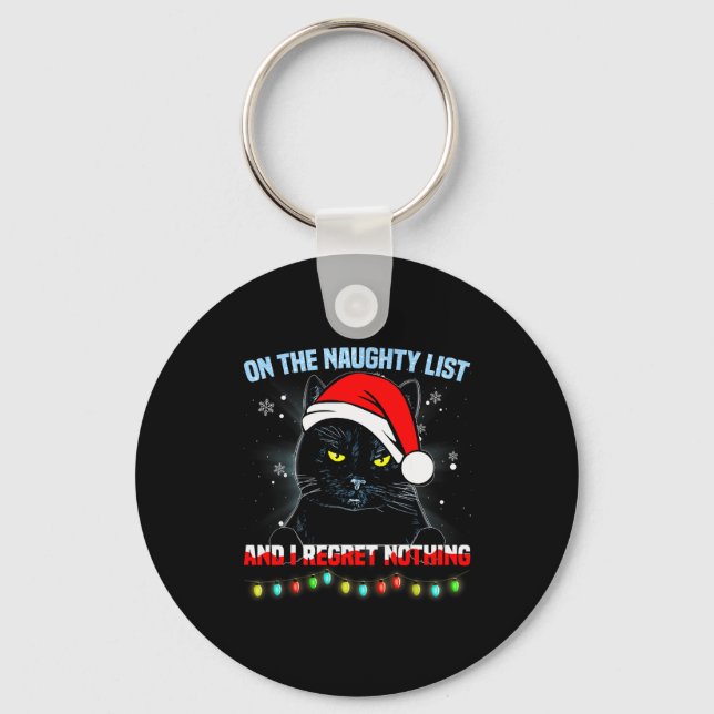On The Naughty List And I Regret Nothing Cat Chris Keychain (Front)