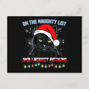 On The Naughty List And I Regret Nothing Cat Chris Postcard