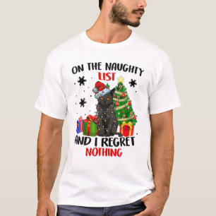 On The Naughty List And I Regret Nothing Cat Chris T-Shirt