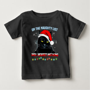 On The Naughty List And I Regret Nothing Cat xmas Baby T-Shirt