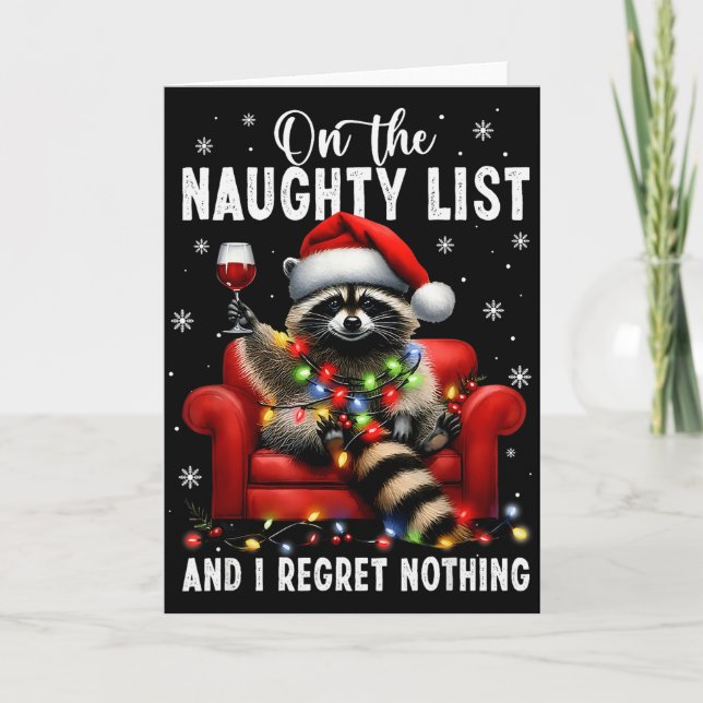 On The Naughty List And I Regret Nothing Dabbing R Card (Front)