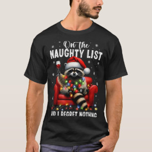 On The Naughty List And I Regret Nothing Dabbing R T-Shirt