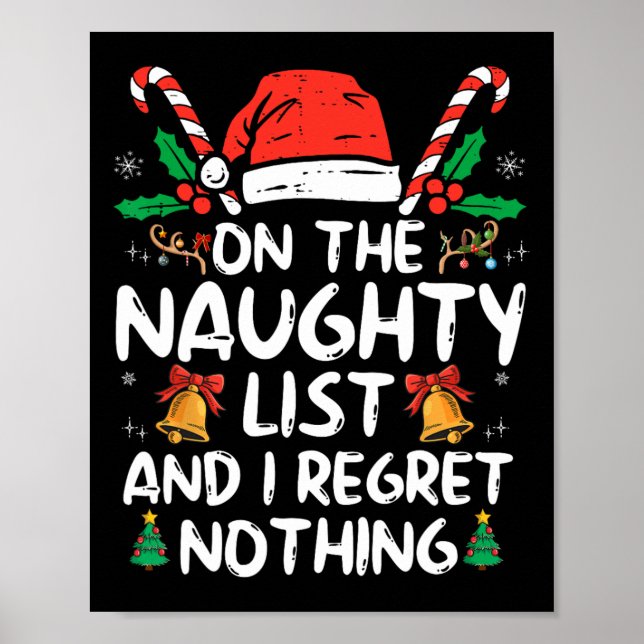 On The Naughty List And I Regret Nothing Fun Chris Poster (Front)