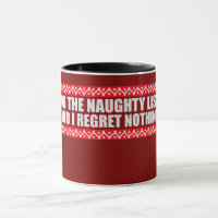 On The Naughty List And I Regret Nothing Funny