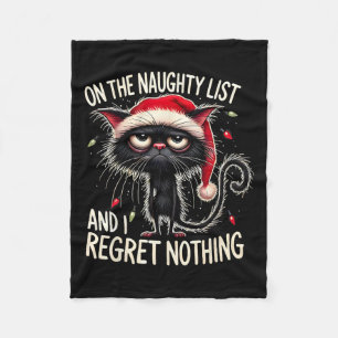 On The Naughty List And I Regret Nothing Xmas In J Fleece Blanket