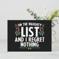 On The Naughty List And I Regret Nothing Xmas