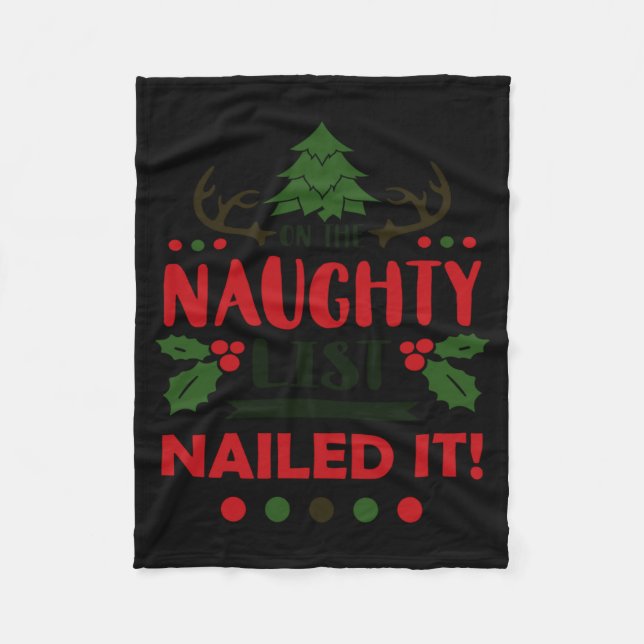 On The Naughty List Nailed It Christmas  Fleece Blanket (Front)