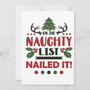 On The Naughty List Nailed It Funny Christmas Invitation