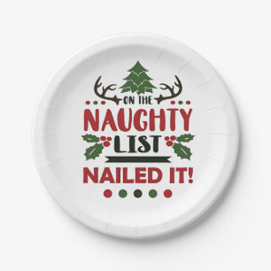 On The Naughty List Nailed It Funny Christmas Paper Plate