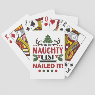On The Naughty List Nailed It Funny Christmas Playing Cards