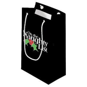 On the Naughty List Small Gift Bag