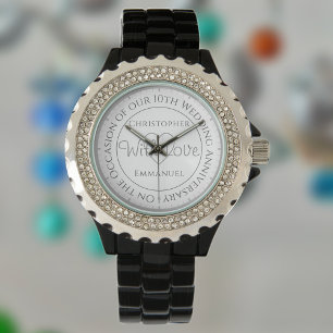 On the Occasion of our 10th Wedding Anniversary Watch