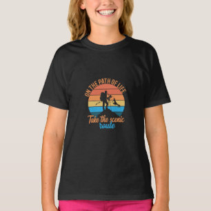 On the Path of Life, Take the Scenic Route T-Shirt