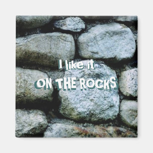 On the Rocks Magnet