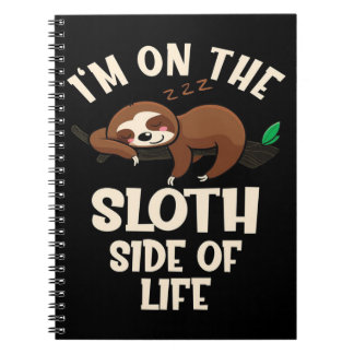On the Sloth Side of Life Notebook