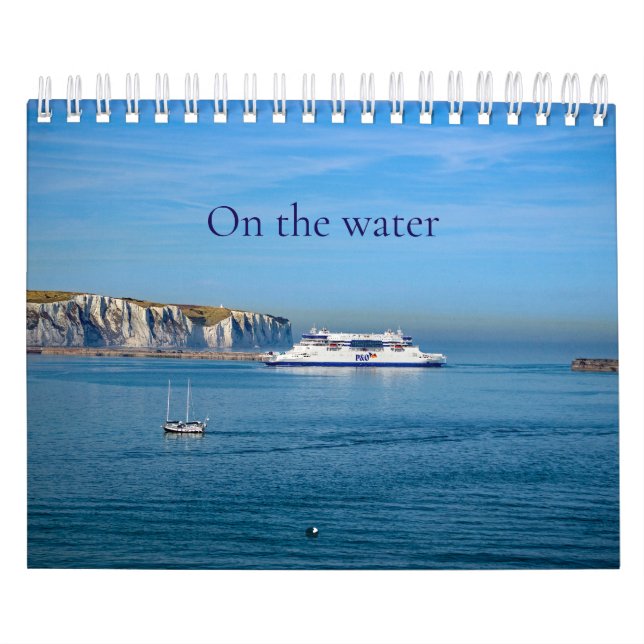 On the water - boats, ships, ferries on the sea  calendar (Cover)
