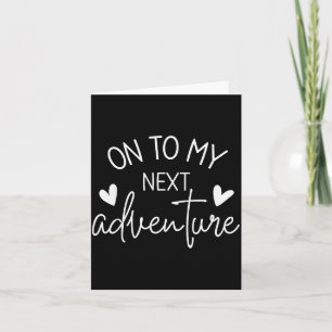 On To My Next Adventure Summer Camng Vacation Card