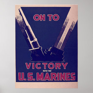 On To Victory With The U.S. Marines Poster