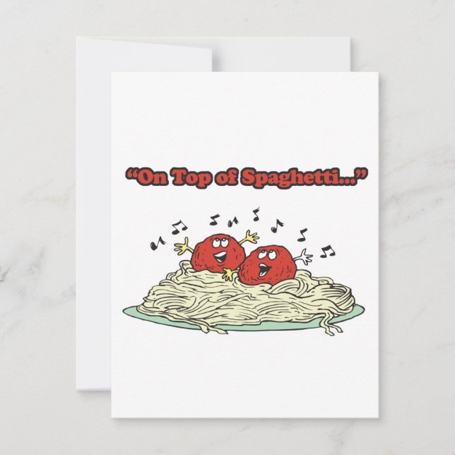 on top of spaghetti singing meatballs (Front)